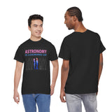 "Astronomy Is Looking Up" Tee