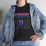 "Astronomy Is Looking Up" Tee