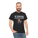 "Time Is An Illusion" Tee