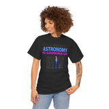 "Astronomy Is Looking Up" Tee