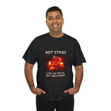 "Hot Stars Live In Space, Not Hollywood" Tee
